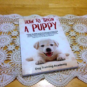 Puppy Training Guide - Housebreaking, Nutrition, Behavior Issues